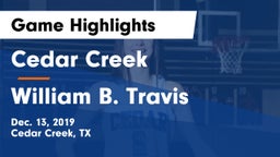 Cedar Creek  vs William B. Travis  Game Highlights - Dec. 13, 2019