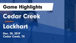 Cedar Creek  vs Lockhart  Game Highlights - Dec. 28, 2019