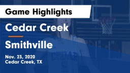 Cedar Creek  vs Smithville  Game Highlights - Nov. 23, 2020