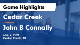 Cedar Creek  vs John B Connally  Game Highlights - Jan. 2, 2021