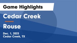 Cedar Creek  vs Rouse  Game Highlights - Dec. 1, 2023