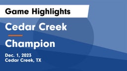 Cedar Creek  vs Champion  Game Highlights - Dec. 1, 2023
