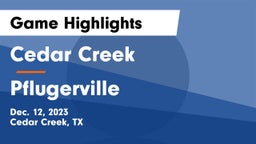 Cedar Creek  vs Pflugerville  Game Highlights - Dec. 12, 2023