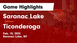 Saranac Lake  vs Ticonderoga  Game Highlights - Feb. 10, 2023