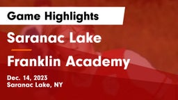 Saranac Lake  vs Franklin Academy  Game Highlights - Dec. 14, 2023