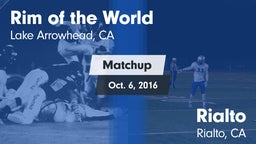 Matchup: Rim of the World vs. Rialto  2016