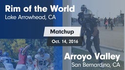 Matchup: Rim of the World vs. Arroyo Valley  2016