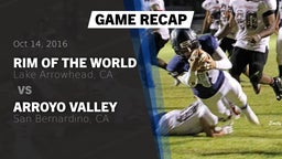 Recap: Rim of the World  vs. Arroyo Valley  2016
