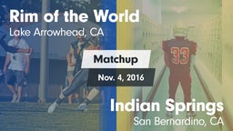 Matchup: Rim of the World vs. Indian Springs  2016
