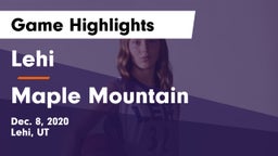 Lehi  vs Maple Mountain  Game Highlights - Dec. 8, 2020