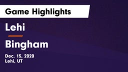 Lehi  vs Bingham  Game Highlights - Dec. 15, 2020
