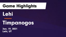 Lehi  vs Timpanogos  Game Highlights - Jan. 19, 2021