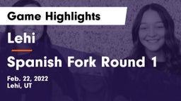 Lehi  vs Spanish Fork Round 1 Game Highlights - Feb. 22, 2022