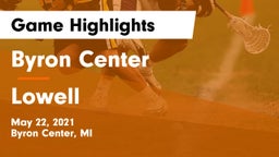 Byron Center  vs Lowell  Game Highlights - May 22, 2021