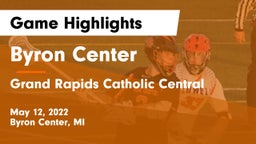 Byron Center  vs Grand Rapids Catholic Central  Game Highlights - May 12, 2022