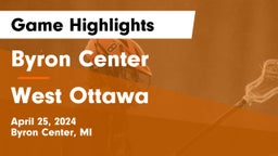 Byron Center  vs West Ottawa  Game Highlights - April 25, 2024