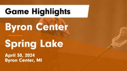 Byron Center  vs Spring Lake  Game Highlights - April 30, 2024