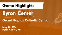 Byron Center  vs Grand Rapids Catholic Central  Game Highlights - May 14, 2024