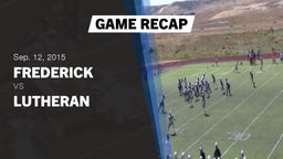 Recap: Frederick  vs. Lutheran  2015