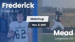 Matchup: Frederick vs. Mead  2019