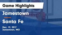 Jamestown  vs Santa Fe  Game Highlights - Dec. 19, 2017
