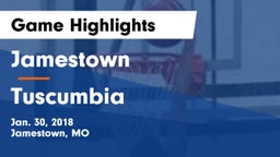 Jamestown  vs Tuscumbia  Game Highlights - Jan. 30, 2018