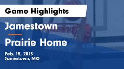 Jamestown  vs Prairie Home  Game Highlights - Feb. 15, 2018