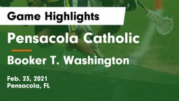 Pensacola Catholic  vs Booker T. Washington  Game Highlights - Feb. 23, 2021