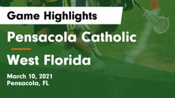 Pensacola Catholic  vs West Florida  Game Highlights - March 10, 2021