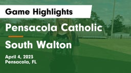 Pensacola Catholic  vs South Walton  Game Highlights - April 4, 2023
