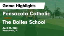 Pensacola Catholic  vs The Bolles School Game Highlights - April 21, 2023