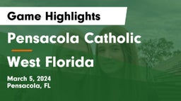 Pensacola Catholic  vs West Florida  Game Highlights - March 5, 2024