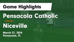 Pensacola Catholic  vs Niceville  Game Highlights - March 27, 2024