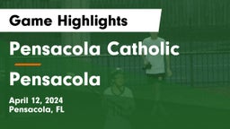 Pensacola Catholic  vs Pensacola  Game Highlights - April 12, 2024
