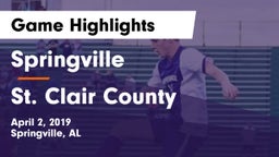 Springville  vs St. Clair County  Game Highlights - April 2, 2019