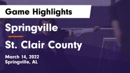 Springville  vs St. Clair County  Game Highlights - March 14, 2022