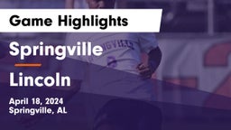 Springville  vs Lincoln  Game Highlights - April 18, 2024