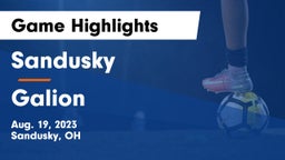 Sandusky  vs Galion  Game Highlights - Aug. 19, 2023