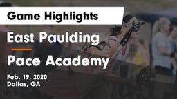 East Paulding  vs Pace Academy Game Highlights - Feb. 19, 2020