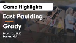 East Paulding  vs Grady  Game Highlights - March 2, 2020