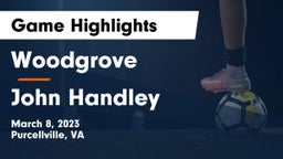 Woodgrove  vs John Handley  Game Highlights - March 8, 2023