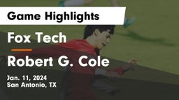 Fox Tech  vs Robert G. Cole  Game Highlights - Jan. 11, 2024