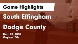 South Effingham  vs Dodge County  Game Highlights - Dec. 28, 2018