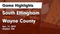 South Effingham  vs Wayne County  Game Highlights - Jan. 11, 2019