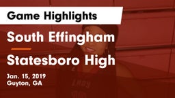 South Effingham  vs Statesboro High Game Highlights - Jan. 15, 2019
