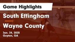 South Effingham  vs Wayne County  Game Highlights - Jan. 24, 2020