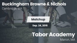 Matchup: Buckingham Browne & vs. Tabor Academy  2016