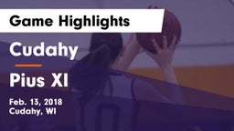 Cudahy  vs Pius XI  Game Highlights - Feb. 13, 2018