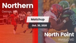 Matchup: Northern  vs. North Point  2020
