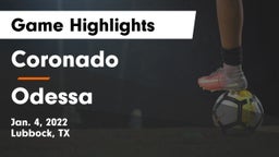 Coronado  vs Odessa  Game Highlights - Jan. 4, 2022